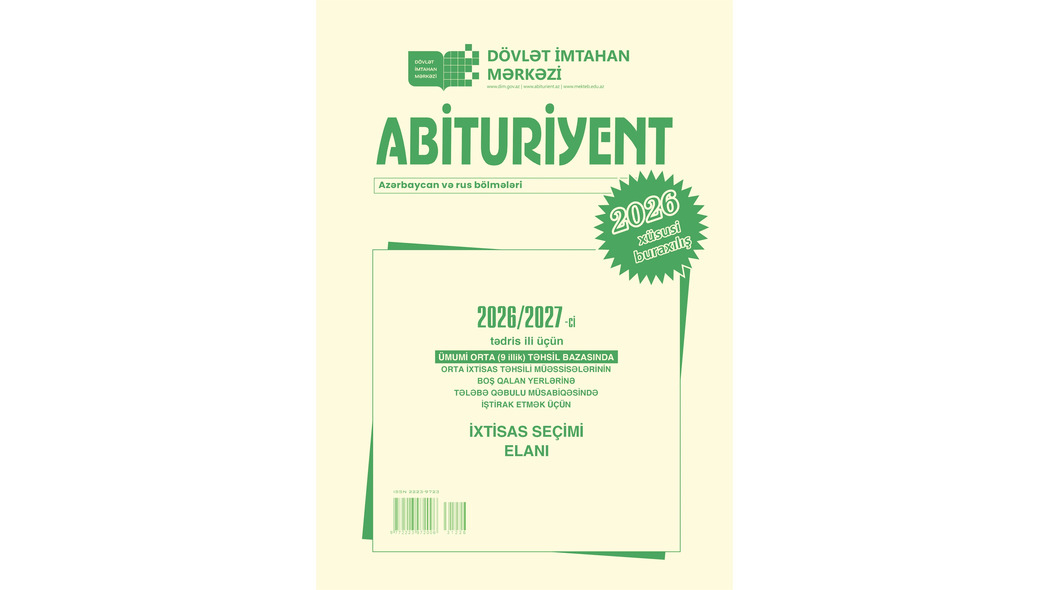 Kolleclərin boş qalan yerlərinə qəbula aid “Abituriyent” jurnalı nəşr edilib