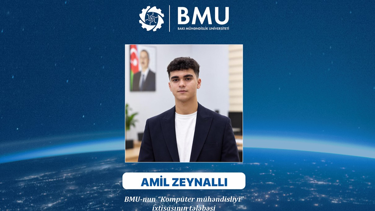 BMU tələbəsi “NASA Space Apps Challenge”in Azərbaycan üzrə rəhbəri seçilib