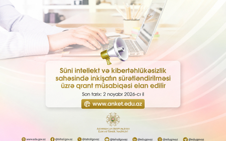 Elm və Təhsil Nazirliyi qrant müsabiqəsi elan edir 