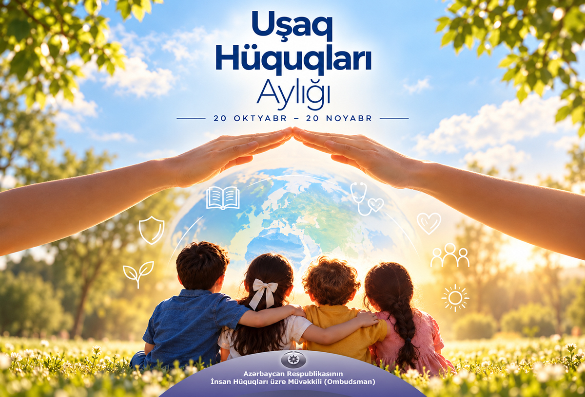 Azərbaycanda "Uşaq Hüquqları Aylığı" elan edilib