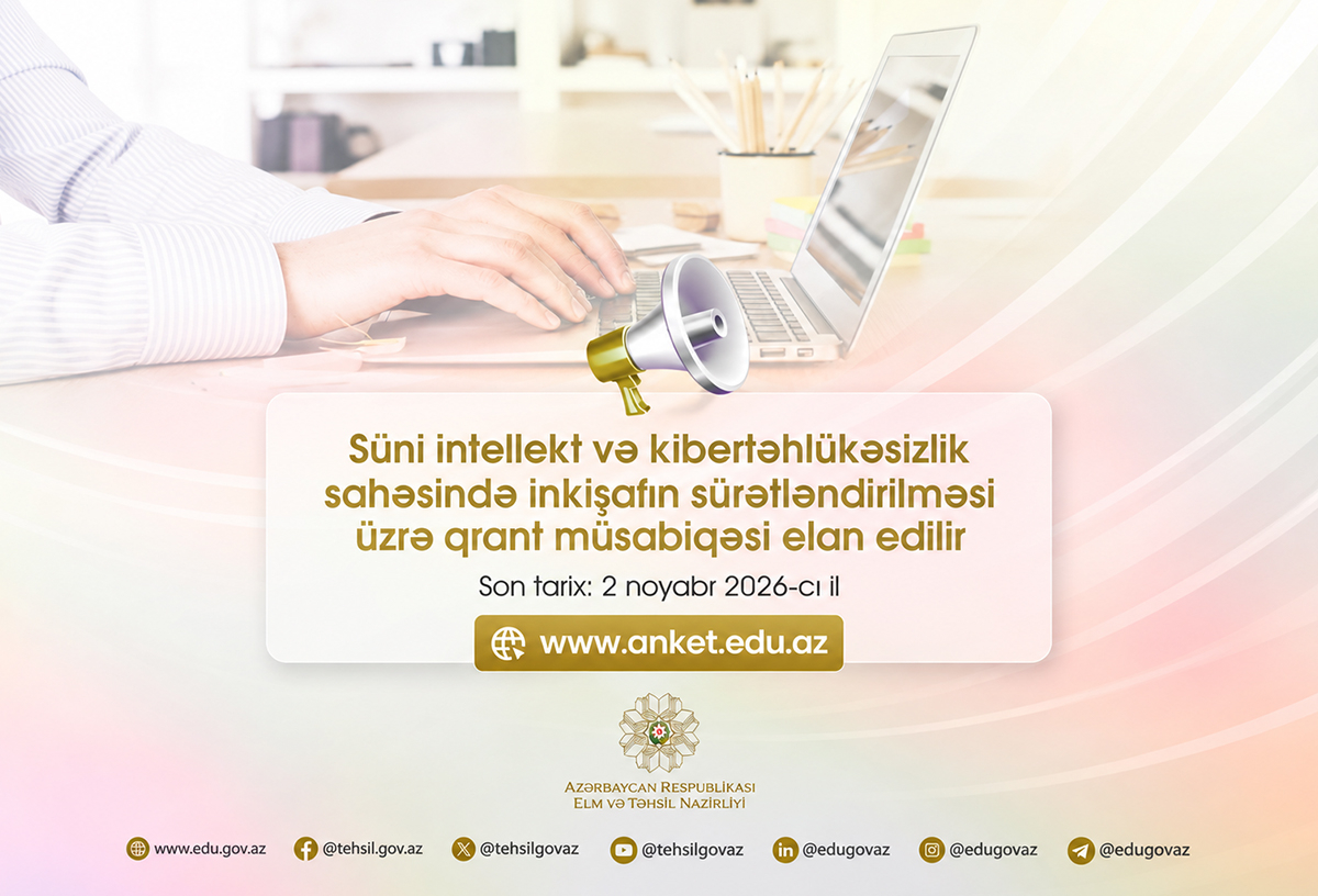 Elm və Təhsil Nazirliyi qrant müsabiqəsi elan edir